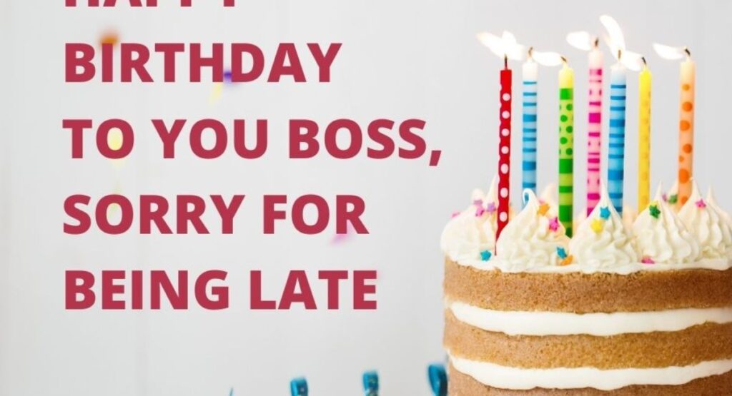 Belated Birthday Wishes For Boss