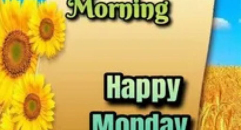 Monday Blessings By The Week Ahead