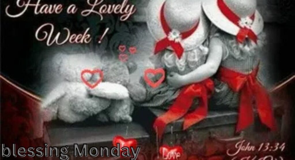 Monday Blessings Image Photo And Card